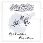 Flammentod : Heil Deutschland, Hoch in Ehren